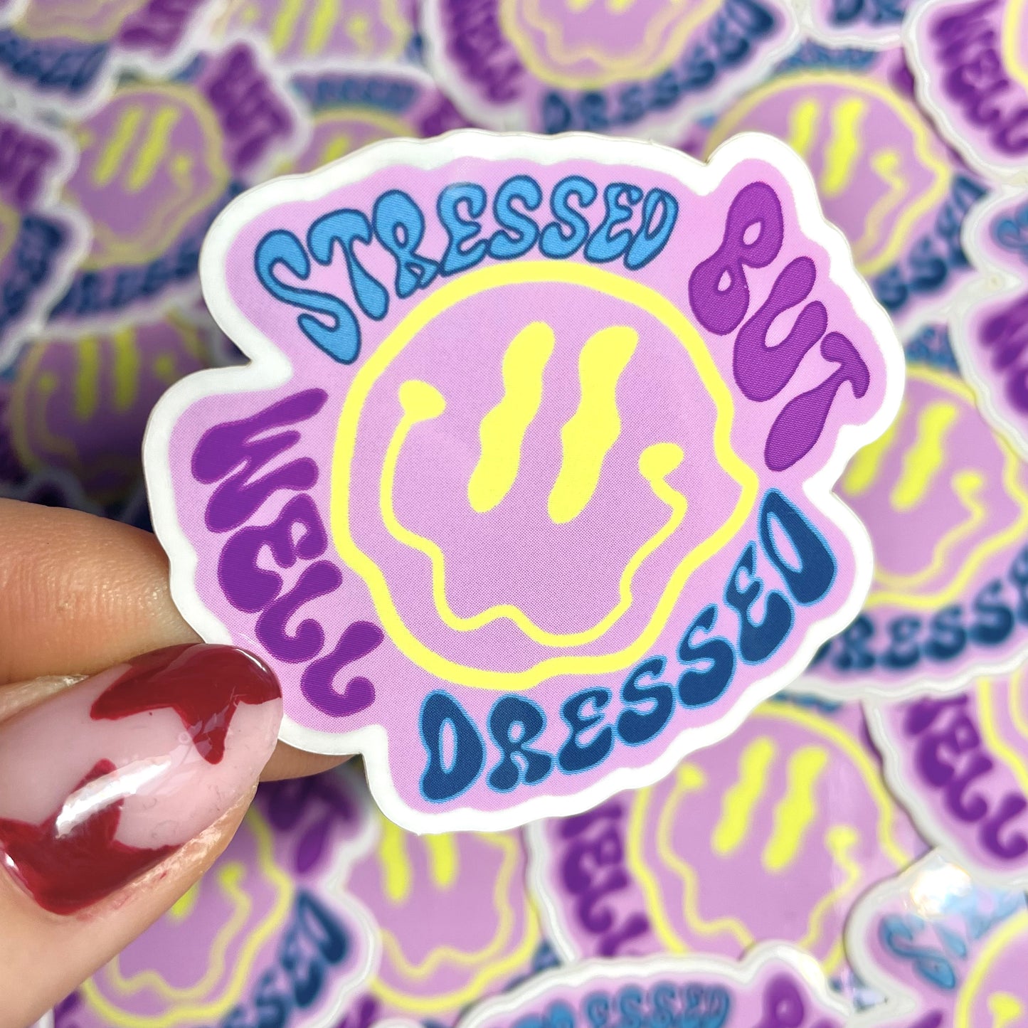 'Stressed but well dressed' Sticker